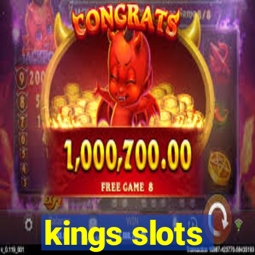 kings slots